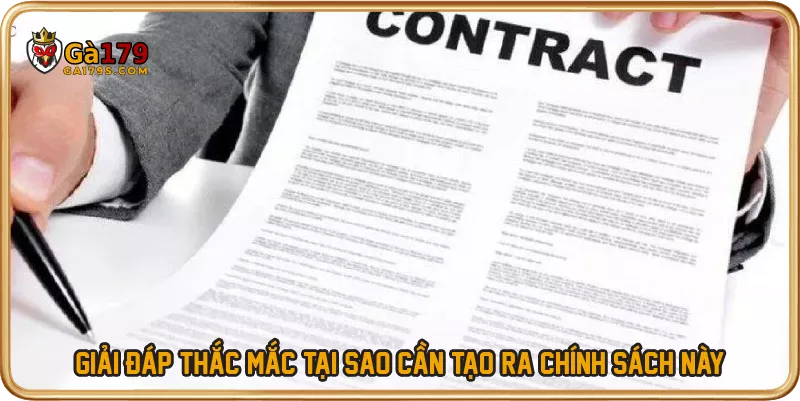 Giải đáp thắc mắc tại sao cần tạo ra chính sách này