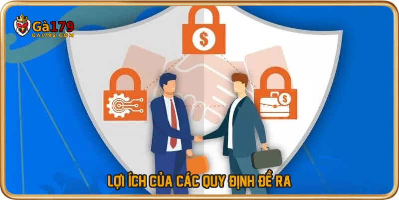 Lợi ích của các quy định đề ra