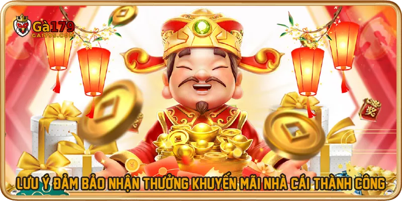 Lưu ý đảm bảo nhận thưởng khuyến mãi nhà cái thành công