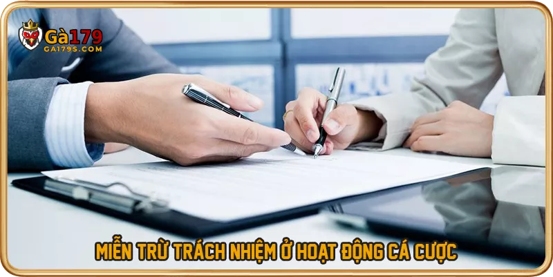 Miễn trừ trách nhiệm ở hoạt động cá cược