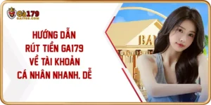 Rút Tiền GA179