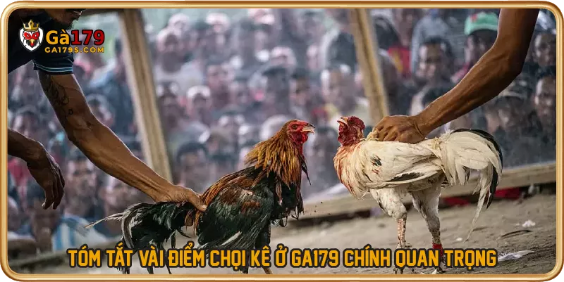 Tóm tắt vài điểm chọi kê ở GA179 chính quan trọng